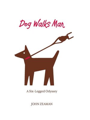 cover image of Dog Walks Man